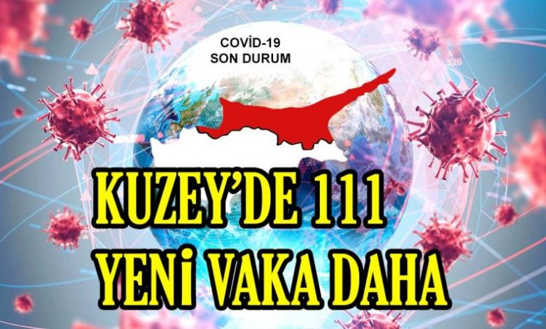 90’ı Yerel 111 pozitif vakaya rastlandı, 1 kişi hayatını kaybetti