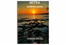 Tamer Öncül’ün, Mitra -Bitmeyen Arayış- isimli romanı Çarşamba akşamı tanıtılacak