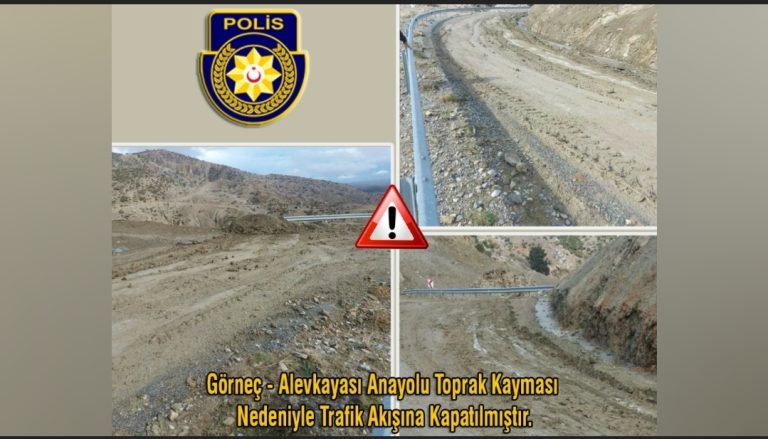 Dikkat! Toprak kayması nedeniyle yol kapandı