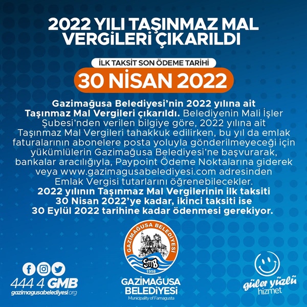 Gazimağusa Belediyesi’nin 2022 yılına ait taşınmaz mal vergileri çıkarıldı