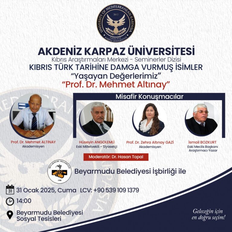 Akdeniz Karpaz Üniversitesi “Yaşayan Değerlerimiz” başlıklı seminer düzenleyecek